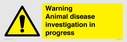 warning-animal-disease-investigation-in-progress~